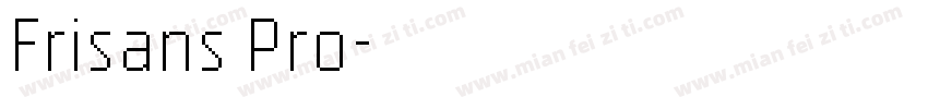 Frisans Pro字体转换